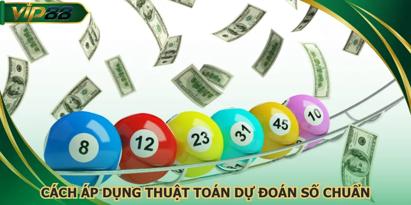 Cách áp dụng thuật toán dự đoán số chuẩn