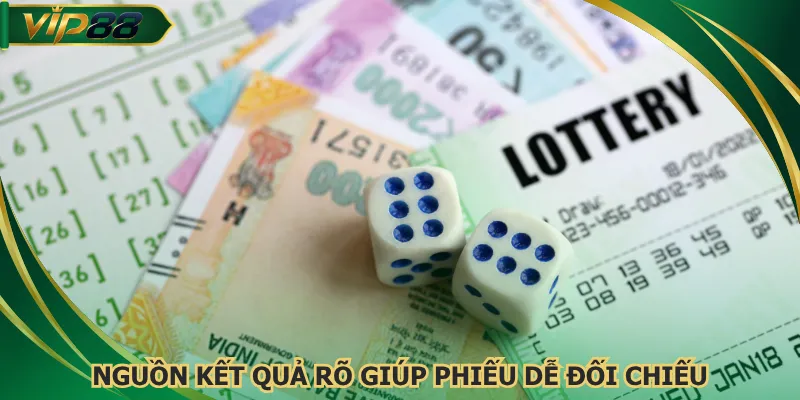 Nguồn kết quả rõ giúp phiếu dễ đối chiếu