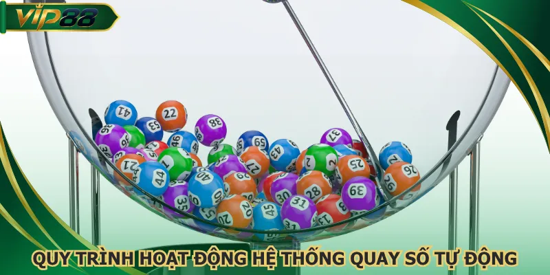 Quy trình hoạt động hệ thống quay số tự động