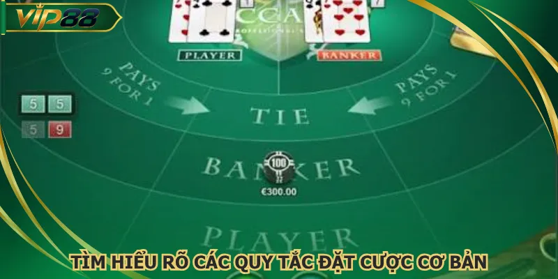 Tìm hiểu rõ các quy tắc đặt cược cơ bản