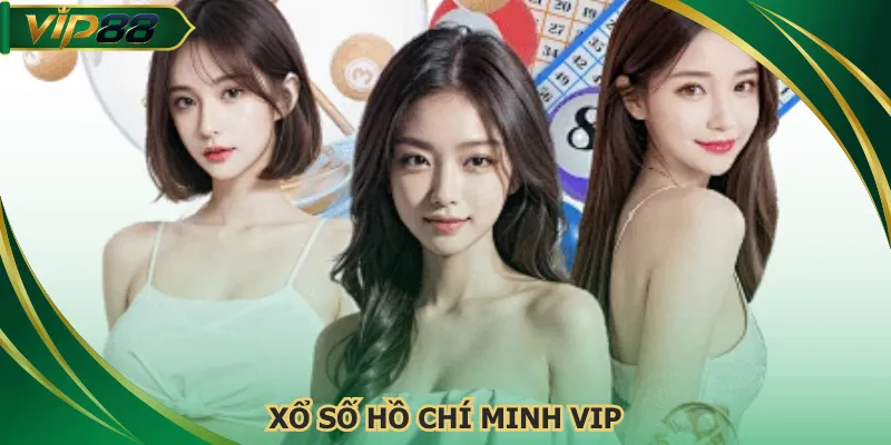xo-so-ho-chi-minh-vip